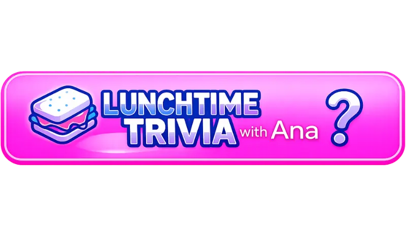 Lunchtime Trivia Friday, April 24